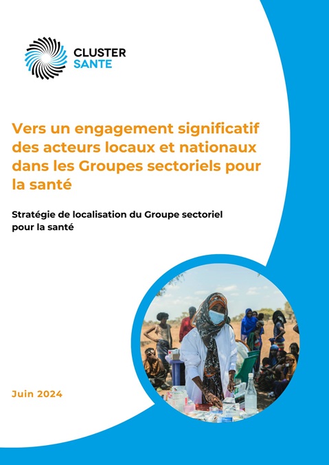 Vers un engagement significatif des acteurs locaux et nationaux dans les Groupes sectoriels pour la santé