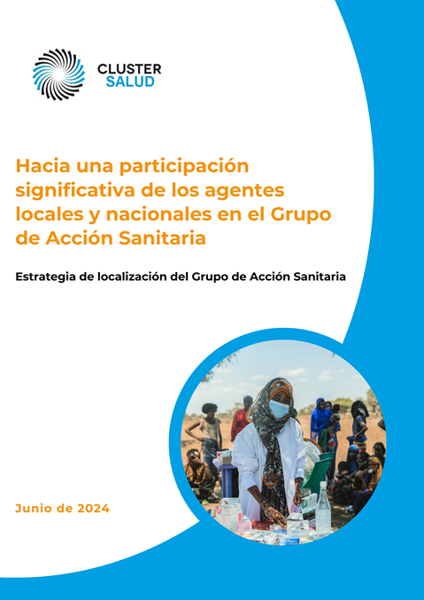 Hacia una participación significativa de los agentes locales y nacionales en el Grupo de Acción Sanitaria