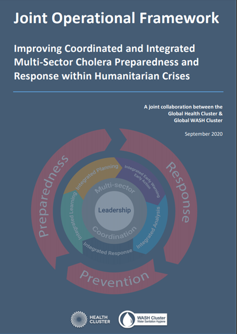 Joint Operational Framework Improving Coordinated and Integrated Multi-Sector Cholera Preparedness and Response within Humanitarian Crises