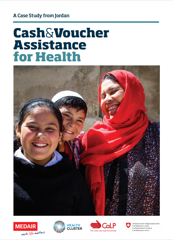 Cash and Voucher Assistance for Health, Jordan case study Cash and Voucher Assistance for Health, Jordan case study