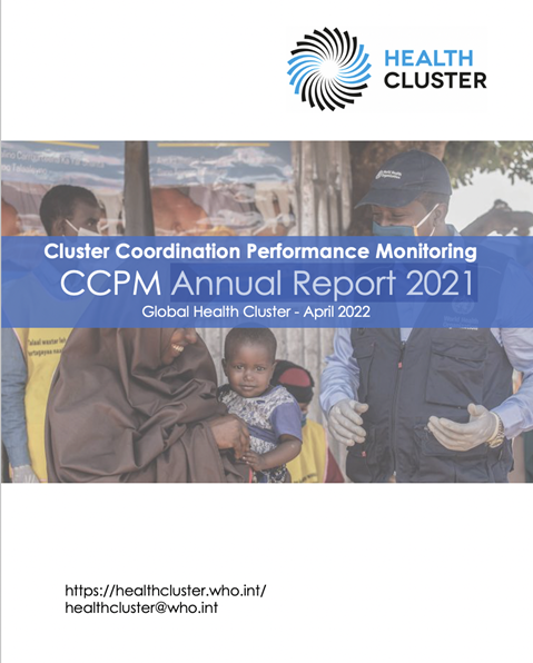 Health Cluster Annual Cluster Coordination Performance Monitoring Report 2021