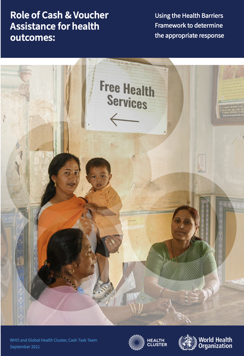 Role of Cash & Voucher Assistance for health outcomes: Using the Health Barriers Framework to determine the appropriate response